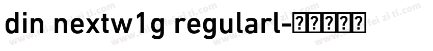 din nextw1g regularl字体转换